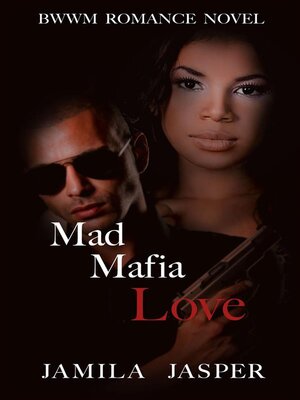 cover image of Mad Mafia Love